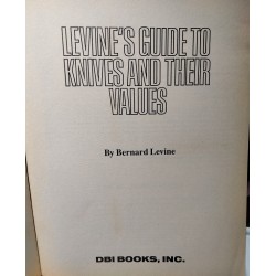 LIBRO LEVINE'S GUIDE TO KNIVES AND THEIR VALUES