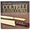 LIBRO COLTELLI IN CUCINA E A TAVOLA F.LORENZI